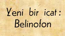 Yeni bir icat: Belinofon