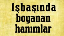 İşbaşında boyanan kadınlar