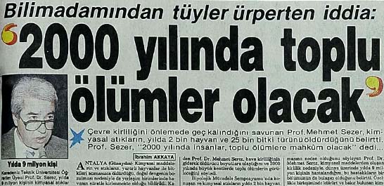 '2000 yılında toplu ölümler olacak'