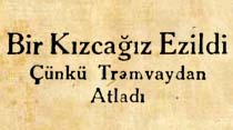 Bir Kızcağız Ezildi Çünkü Tramvaydan Atladı