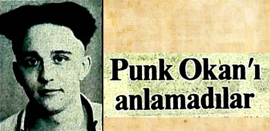 Punk Okan'ı anlamadılar