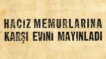 Haciz memurlarına karşı evini mayınladı