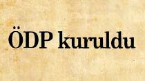 &Ouml;DP kuruldu