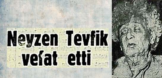 Neyzen Tevfik vefat etti