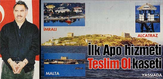 İlk Apo hizmeti Teslim Ol kaseti