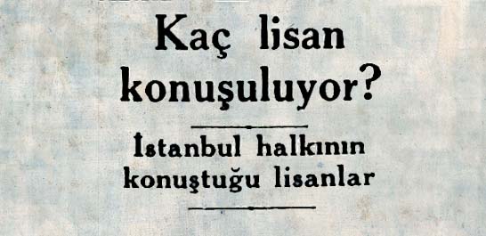 İstanbul halkının konuştuğu lisanlar