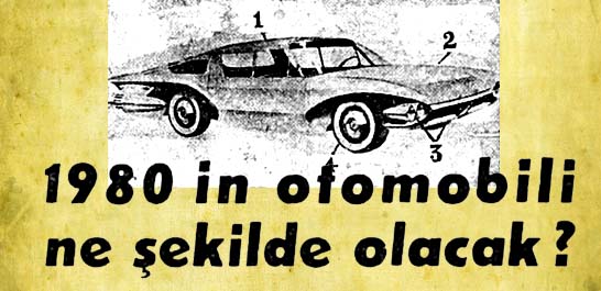 20 sene sonra yapılacak olan otomobil hakkında kehanetler