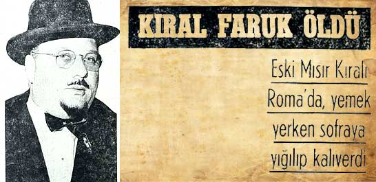 Kıral Faruk &ouml;ld&uuml;