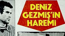 Deniz Gezmiş'in haremi