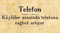 Köylüler arasında telefona rağbet giderek artıyor