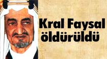 Kral Faysal &ouml;ld&uuml;r&uuml;ld&uuml;