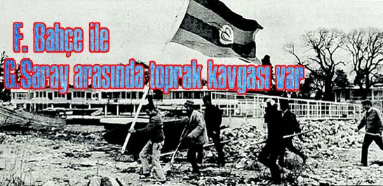 Bir karışlık yer mesele oldu dostluk bozuldu