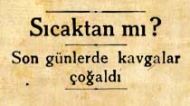 Son günlerde şehrimizde döğme vakaları artmıştır