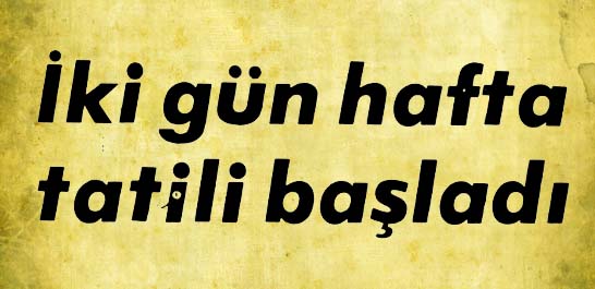 İki gün tatil