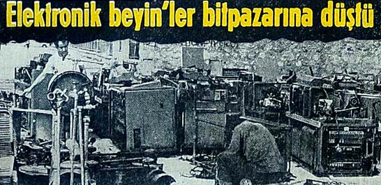 Elektronik beyin'ler bitpazarına düştü