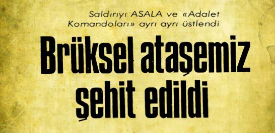 Brüksel ataşemiz şehit edildi