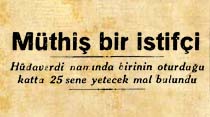 Müthiş bir istifçi