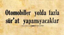 Otomobiller yolda fazla sür'at yapamayacaklar