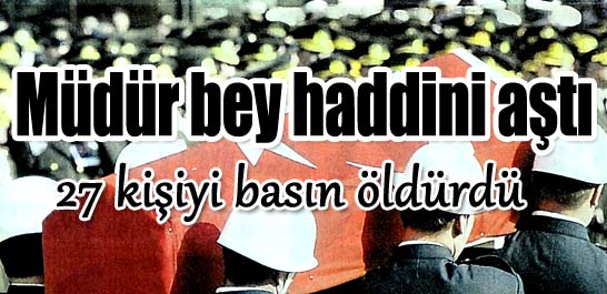 Müdür bey haddini aştı