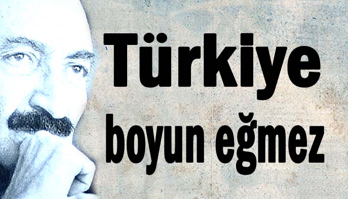 Türkiye boyun eğmez