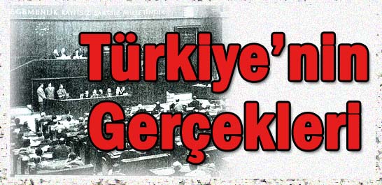 Türkiye'nin gerçekleri