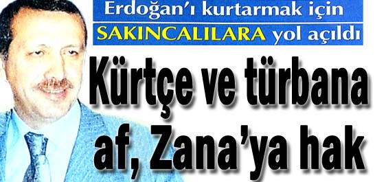 Kürtçe ve türbana af, Zana'ya hak
