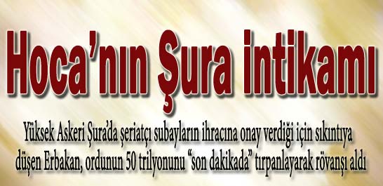 Hoca'nın Şura intikamı