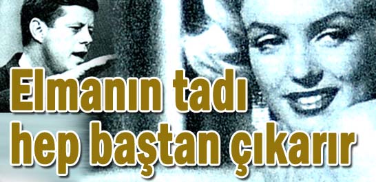 Elmanın tadı hep baştan &ccedil;ıkarır