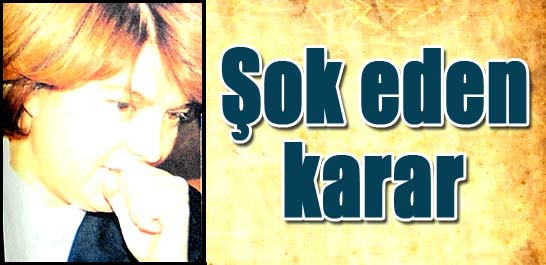 Şok eden karar