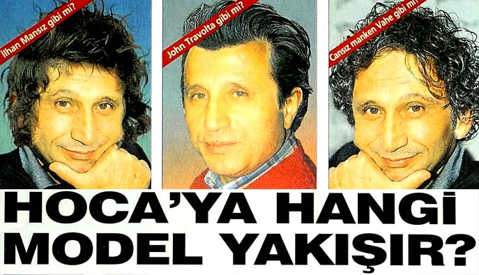 Hoca'ya hangi model yakışır?