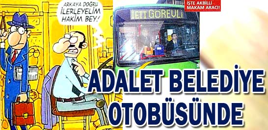 Adalet belediye otob&uuml;s&uuml;nde