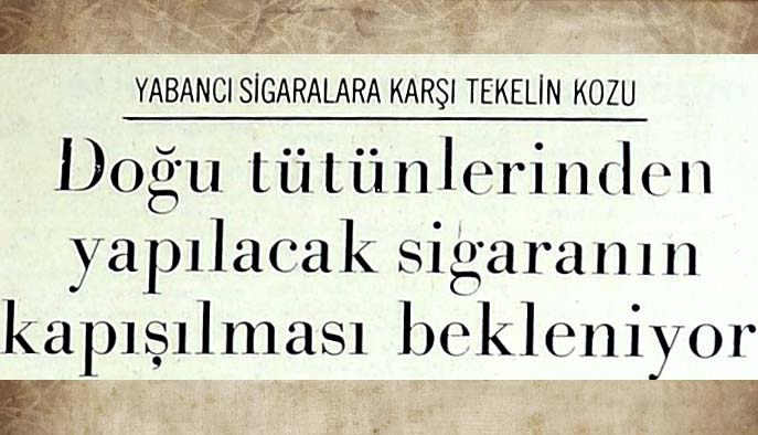 Yabancı sigaralara karşı tekelin kozu