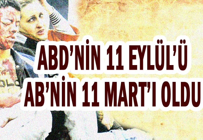 ABD'nin 11 Eyl&uuml;l'&uuml; AB'nin 11 Mart'ı oldu