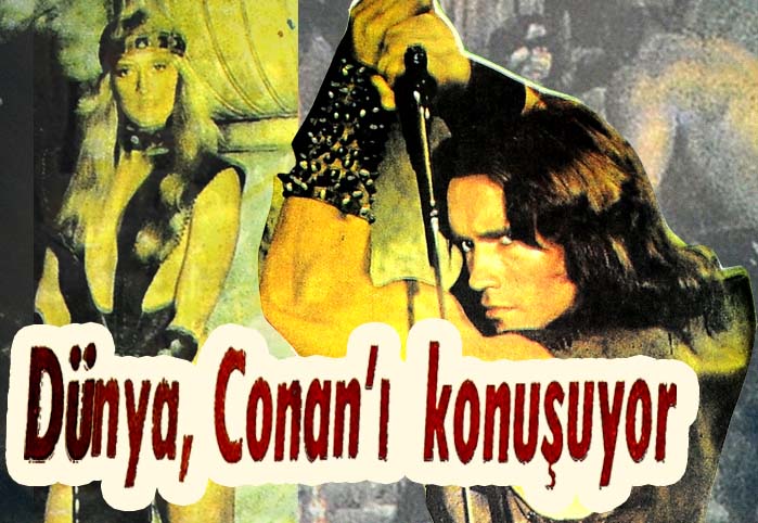 D&uuml;nya, Conan'ı konuşuyor