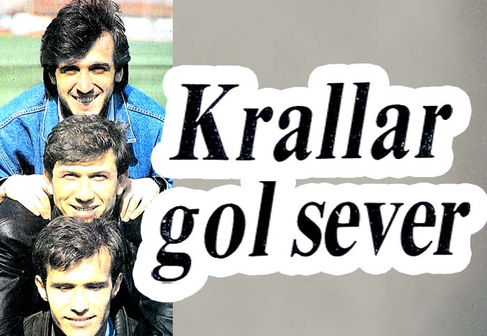 Krallar gol sever