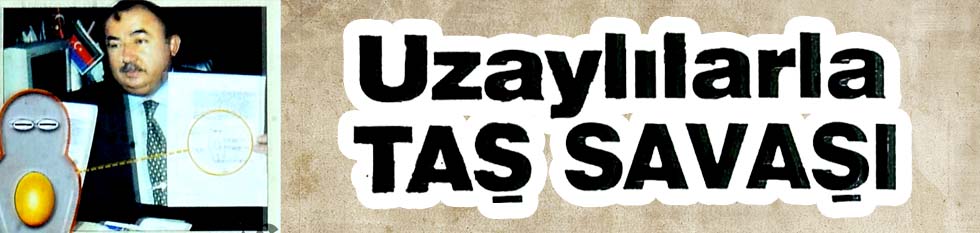 Uzaylılarla TAŞ SAVAŞI 