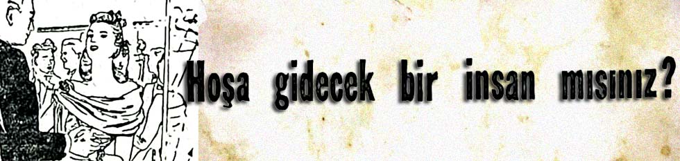 Hoşa gidecek bir insan mısınız?