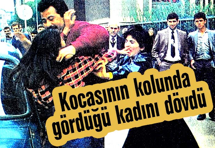 Kocasının kolunda gördüğü kadını dövdü