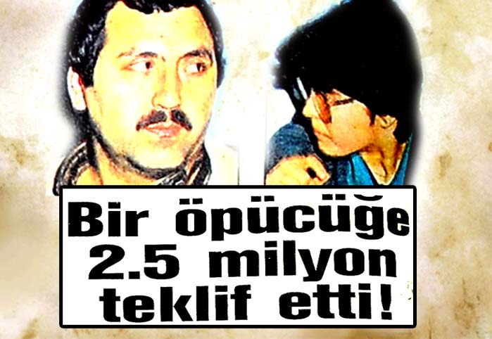 Bir öpücüğe 2.5 milyon teklif etti!