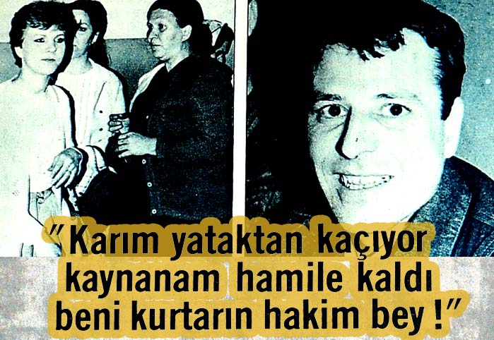 Karım yataktan kaçıyor kaynanam hamile kaldı beni kurtarın hakim bey!