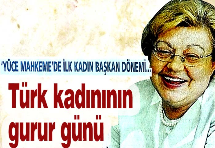 Türk kadınının gurur günü