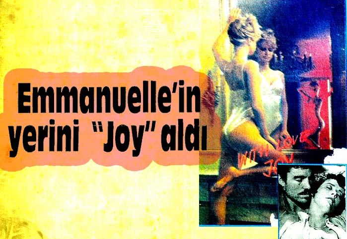 Emmanuelle'in yerini "Joy" aldı