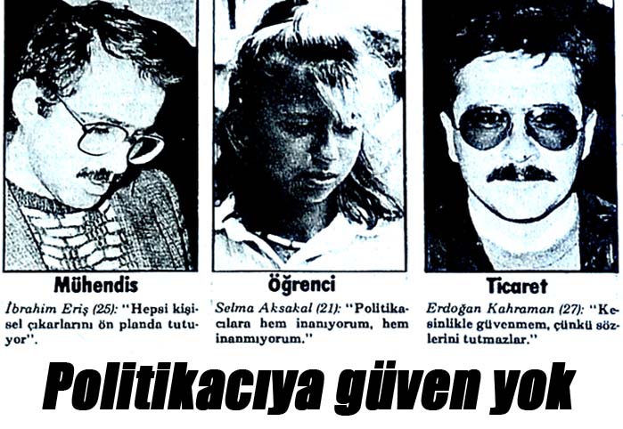 Politikacıya güven yok!