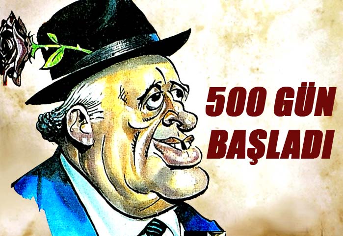 500 gün başladı