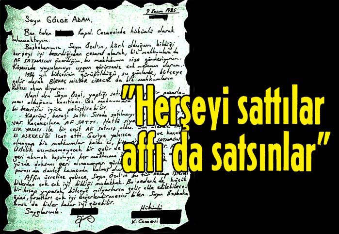 Herşeyi sattılar affı da satsınlar