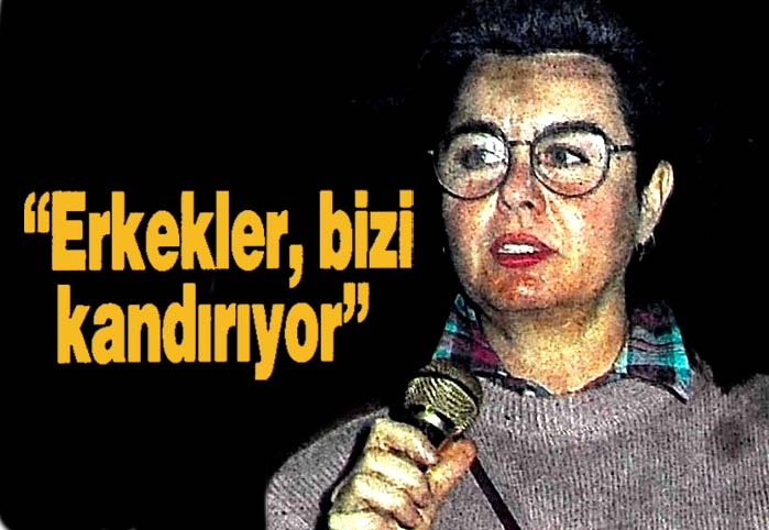 Erkekler, bizi kandırıyor