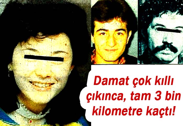 Damat çok kıllı çıkınca, tam 3 bin kilometre kaçtı !