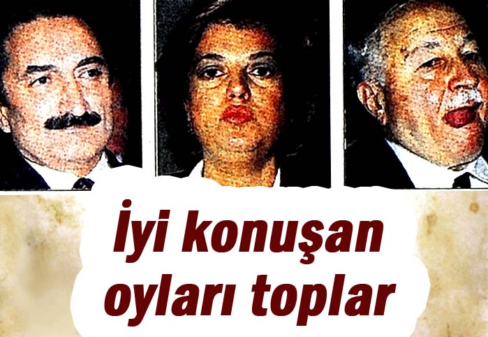 İyi konuşan oyları toplar