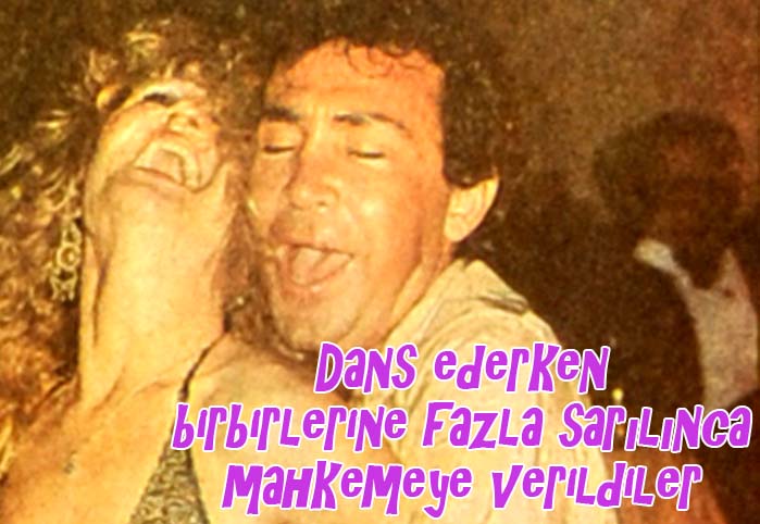 Dans ederken birbirlerine fazla sarılınca mahkemeye verildiler