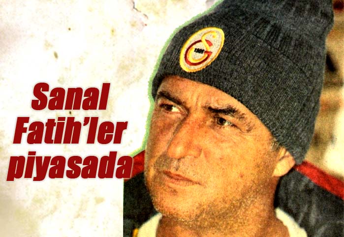 Sanal Fatih'ler piyasada